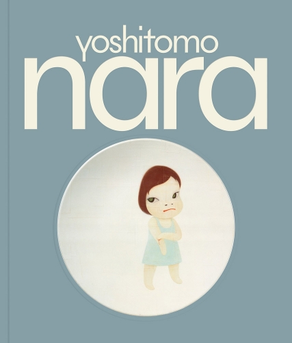 Yoshitomo Nara by Yoshitomo Nara, Mika Yoshitake | Waterstones