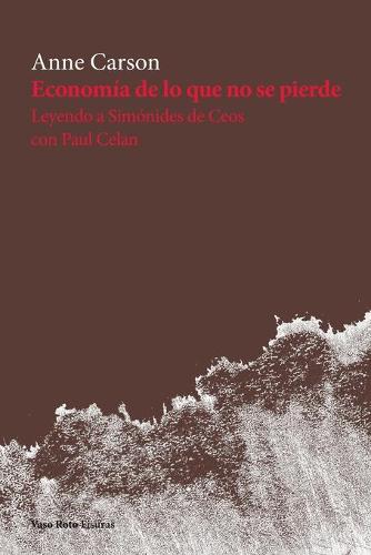 Economía de lo que no se pierde (Paperback)