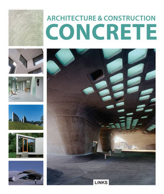 Architecture and Construction In Concrete (Hardback)