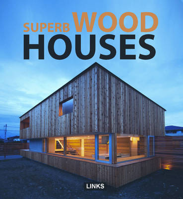 Cutting-Edge Wooden Houses (Hardback)