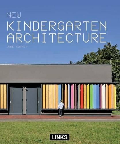 New Kindergarten Architecture (Hardback)