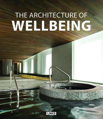 The Architecture of Wellbeing (Hardback)