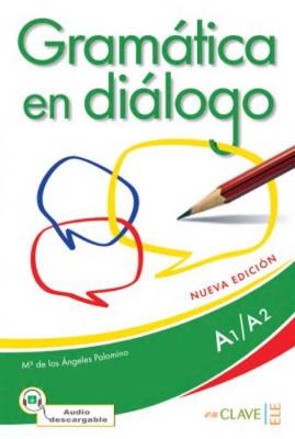 Gramatica en dialogo - Nueva edicion: Libro + audio descargable - Iniciaci (Paperback)