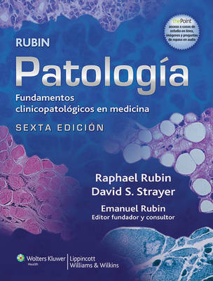 Patologia de Rubin: Fundamentos clinicopatologicos en medicina (Hardback)