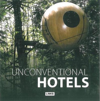 Unconventional Hotels (Paperback)
