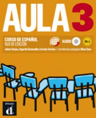 Aula (for the Spanish Market): Libro Del Alumno + CD 3 (B1.1) New Edition