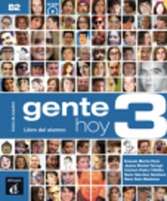 Gente Hoy: Libro del alumno + CD 3 (B2)