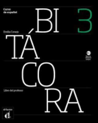 Bitacora: Libro del profesor 3 (B1.1) (Paperback)