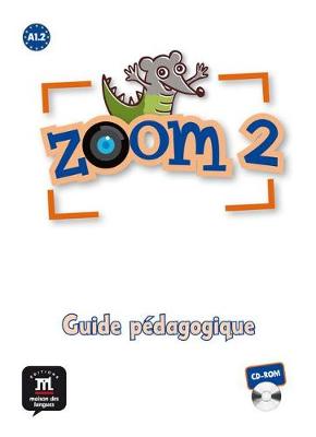 Zoom: Guide pedagogique CD-ROM 2 (CD-ROM)