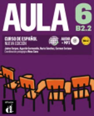Aula (for the Spanish Market): Libro Del Alumno + CD MP3 6 (B2.2) New Edition