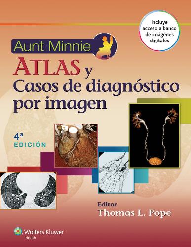 Aunt Minnie. Atlas y casos de diagnostico por imagen (Paperback)