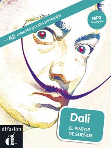 Grandes personajes (graded readers about some great hispanic figures): Dali.