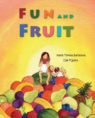 Fun and Fruit (Hardback)