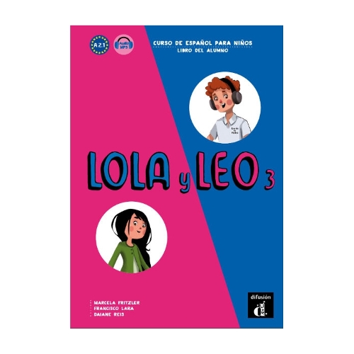 Lola y Leo: Libro del alumno + audio MP3 descargable 3 (A2.1) (Paperback)