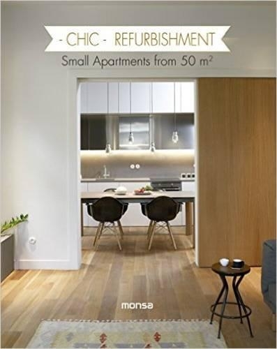 Chic Refurbishment: Small Apartments Form 50m2 (Hardback)