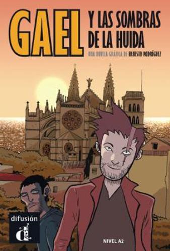 Comics graduados (Graded comics for learners of Spanish): Gael y las sombras d (Paperback)