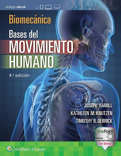 Biomecanica. Bases del movimiento humano (Paperback)