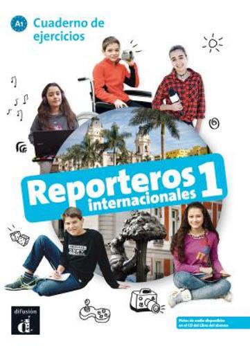 Reporteros Internacionales: Cuaderno de ejercicios 1 (A1) (Paperback)