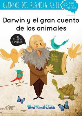 Darwin y El Gran Cuento de Los Animales (Paperback)