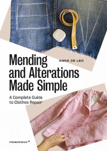 Mending and Alterations Made Simple: A Complete Guide to Clothes Repair (Paperback)