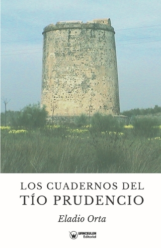 Los Cuadernos del tío Prudencio (Paperback)