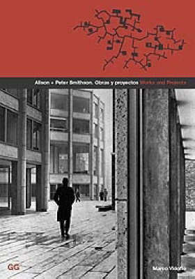 Alison and Peter Smithson - Works & Projects S. (Paperback)