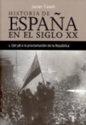 Del 98 Al a Proclamacion De LA Republica (Paperback)