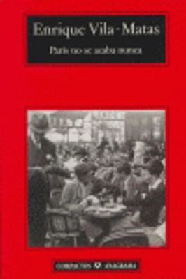 Paris No Se Acaba Nunca (Paperback)
