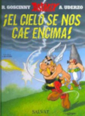 Asterix in Spanish: El cielo se nos cae encima! (Hardback)