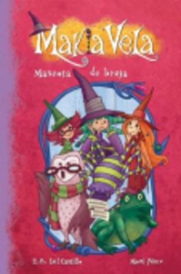 Mascota De Bruja (Makia Vela N.3) (Hardback)