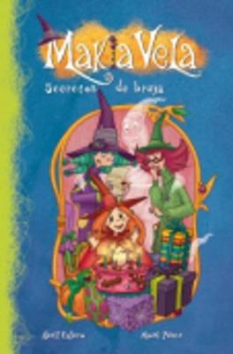 Secretos De Bruja (Makia Vela N.4) (Hardback)