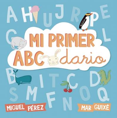 Mi primer Abecedario (Hardback)
