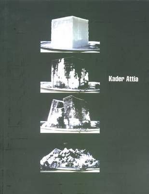 Kader Attia (Paperback)