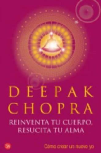 Reinventa Tu Cuerpo, Resucita Tu Alma (Paperback)
