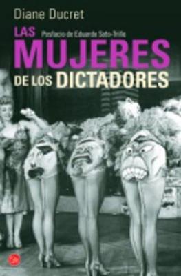 LAS Mujeres De Los Dictadores (Paperback)