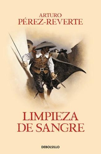 Limpieza de sangre / Purity of Blood - Las aventuras del Capitan Alatriste 2 (Paperback)