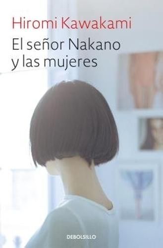 El senor Nakano y las mujeres / The Nakano Thrift Shop (Paperback)