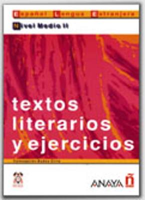 Textos literarios y ejercicios - Suena: Nivel medio II (Paperback)
