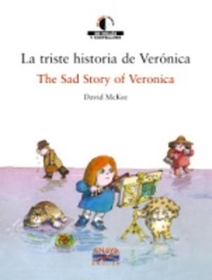 We read/Leemos - collection of bilingual children's books: La triste historia de