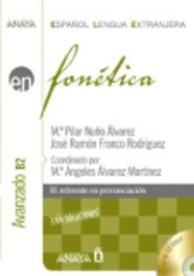 Anaya Ele En Collection: Fonetica - Nivel Avanzado B2 Con Soluciones + CD (2)