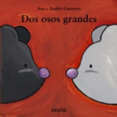 Mi Primera Sopa de libros: Dos osos grandes (Hardback)