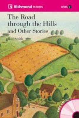 The Road Through The Hills & CD - Richmond Readers 2 (Board book)