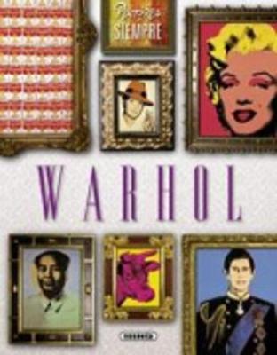 Pintores De Siempre: Warhol (Paperback)