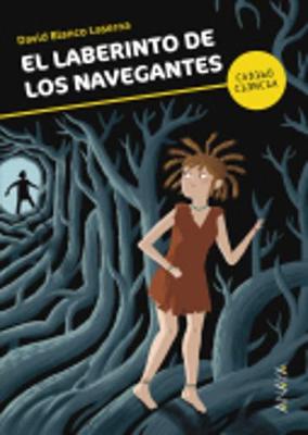 El Laberinto De Los Navegantes (Paperback)