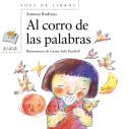 Al Corro De LAS Palabras (Paperback)
