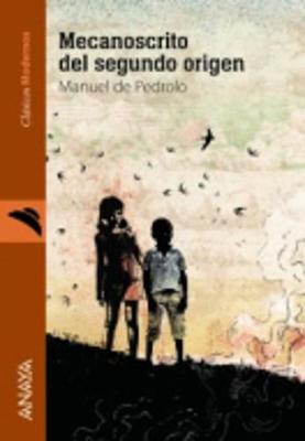 Clasicos Modernos: Mecanoscrito del segundo origen (Paperback)