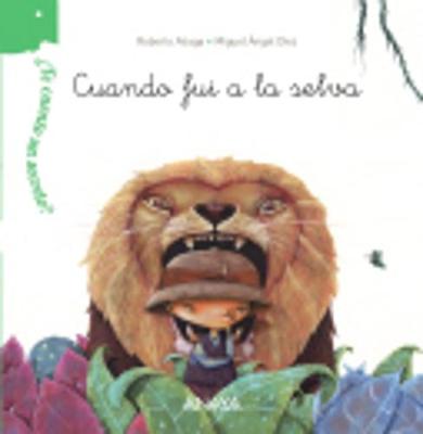 Cuando fui a la selva (Hardback)