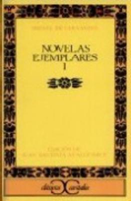 Novelas Ejemplares: Novelas Ejemplares 1 No 1 (Paperback)