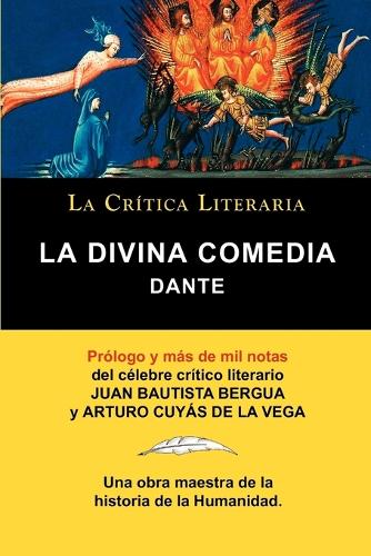 La Divina Comedia De Dante Coleccion La Critica Literaria Por El Celebre Critico Literario Juan Bautista Bergua Ediciones Ibericas By Mr Dante Alighieri Juan Bautista Bergua Waterstones La Divina Comedia De Dante Coleccion La Critica Literaria Por El Celebre Critico Literario Juan Bautista Bergua Ediciones Ibericas By Mr Dante Alighieri Juan Bautista Bergua Waterstones