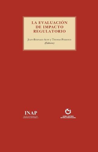 La Evaluaci n del Impacto Regulatorio (Paperback)